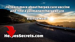 Herpes Cure Vaccine 2024 Research  Herpes 2024 News [upl. by Eelik]