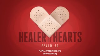 Hey Levittown Family Todays sermon is titled quotHealer of Heartsquot [upl. by Oahc]