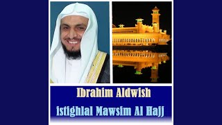 Istighlal Mawsim Al Hajj Pt 2 [upl. by Beauchamp]