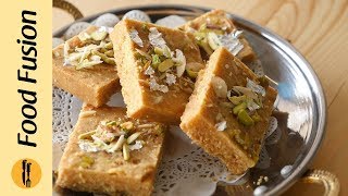 Besan ki Barfi Recipe by Food Fusion [upl. by Yuzik843]