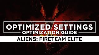 Aliens Fireteam Elite — Optimized PC Settings for Best Performance [upl. by Nicholas]