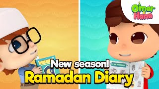 Diary Ramadan  Islamic Series amp Songs for Kids  Omar amp Hana English [upl. by Siduhey354]