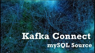 Kafka Connect mysql source example [upl. by Adnirod]