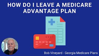 Breaking Free From a Medicare Advantage plan  How to Leave [upl. by Koziel544]