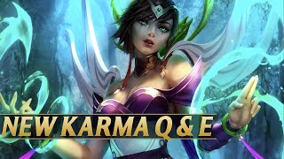 NEW KARMA Q amp E BUFFS  League of Legends [upl. by Assenat]