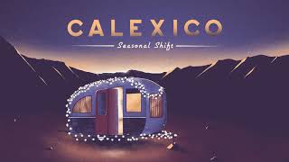 Calexico  quotPeace of Mindquot [upl. by Mallin]