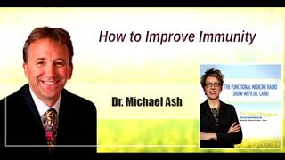 How to Improve Immunity with Dr Michael Ash [upl. by Reddy356]