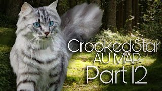 Part 12 on CrookedStar AU MAP • cuppythecat [upl. by Bernat875]