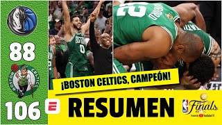 ¡BOSTON CELTICS son los CAMPEONES DE LA NBA 2024 Logran su título 18 después de 16 años  NBA [upl. by Inanuah]