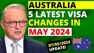 Australia 5 Latest Visa Changes in May 2024  Australia Visa Update [upl. by Ennagrom]