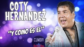 Coty Hernandez  Y como es el Volvio el Parrandero 2016 [upl. by Hershell]