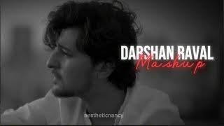 darshan Raval mashup sadstatus [upl. by Maighdiln]