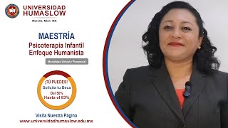 Maestría en Psicoterapia Infantil Enfoque Humanista  Modalidad Virtual y Presencial [upl. by Glendon]