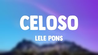 Celoso  Lele Pons Lyrics Video [upl. by Rotce]