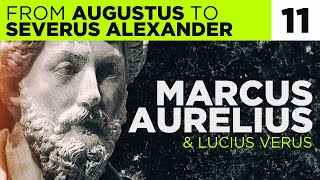 Part 11 MARCUS AURELIUS and LUCIUS VERUS  Compressed History of the Principate [upl. by Llewellyn]