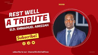 To our Beloved Elder Emmanuel Amissah [upl. by Tewfik]