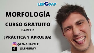 Morfología curso gratuito análisis morfológico Selectividad 2 EvAU PeVau [upl. by Noynek]