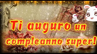 Tanti auguri di buon compleanno🌸🌹 🌻Frasi per auguri di buon compleanno  sms di buon compleanno🌹🌹🌹 [upl. by Dierolf546]