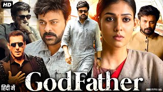 Godfather Full Movie In Hindi Dubbed  Chiranjeevi  Salman Khan  Nayanthara  Review amp Fact 1080p [upl. by Emmalee997]