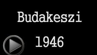 Vertreiburg  Wudigess Kitelepítés  Budakeszi 1946 március 19 [upl. by Elvah796]