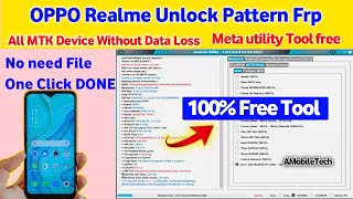 OPPO Realme MTK Unlock PatternFrp Free Meta Utility Tool  How to Unlock OPPO Realme Device [upl. by Darla]