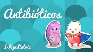 Antibióticos en el tratamiento de infecciones [upl. by Elvah]