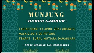 PROJEK MUNJUNG BUBUR LAMBUK [upl. by Badr888]