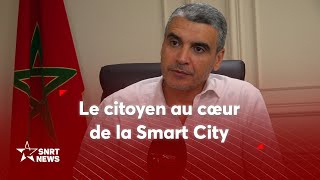 Mohamed Jouahri Le citoyen est un acteur principal dans la Smart City [upl. by Esyned]