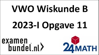 Eindexamen vwo wiskunde B 2023I Opgave 11 [upl. by Hako]