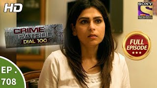 Crime Patrol Dial 100  Ep 708  Full Episode  7th February 2018 [upl. by Ytte]