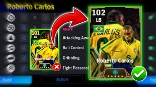 How To Train 102 Rated Roberto Carlos In Efootball 2024  Roberto Carlos Max Level Pes 2024🥳✅ [upl. by Robinet]