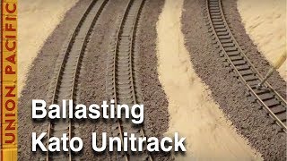 Ballasting Kato Unitrack [upl. by Ramhaj]