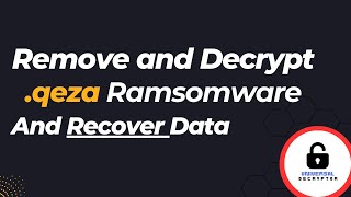 How to Remove QEZA Ransomware and Recover Files SOLVED  qeza Decryptor [upl. by Alby]