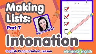 Intonation Making lists in English  Part 7  English Pronunciation Lesson [upl. by Egan]