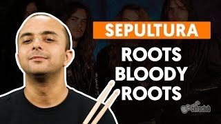 ROOTS BLOODY ROOTS  Sepultura aula de bateria [upl. by Nylirret606]