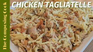 Easy Chicken Tagliatelle Pasta Recipe  How to make Chicken Tagliatelle Pasta Recipe [upl. by Terra950]