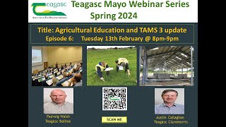 Spring webinar Episode 6 Agricultural Education amp TAMS 3 [upl. by Erusaert]