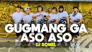 GUGMANG GA ASO  ASO by Dj Rowel  TIKTOK VIRAL  Dance Fitness  TML Crew Alan Olamit [upl. by Hammock]