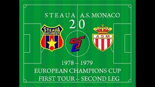 Steaua 20 AS Monaco 19781979 ECC [upl. by Nirrak]