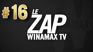 📺 Le Zap Winamax TV 16 🔥 [upl. by Enwahs]