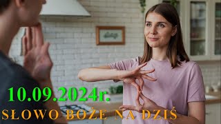 Słowo Boże na dziś 10092024r [upl. by Haleeuqa]