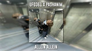 Ufo361 ft Pashanim  Allein Allein Speed Up [upl. by Eelram]