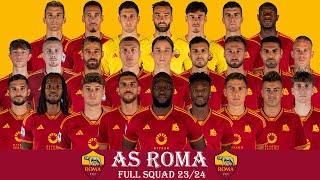 AS ROMA OFFICIAL SQUAD SEASON 202324  AS Roma  Serie A 2324 [upl. by Hairaza869]