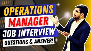 Operations Manager Interview Questions and Answers  Operations Manager Job Interview Questions [upl. by Wyly]