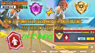 HOW TO COMPLETE 🤩OVERACHIEVER🔥 ACHIEVEMENT Tips And HOW Get 🤯SSS Title In Every Mach😱 BGMI [upl. by Ronica]