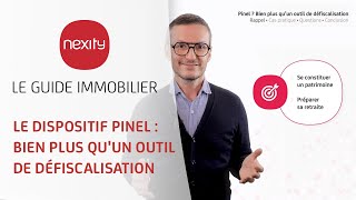 La loi Pinel  bien plus quun dispositif de défiscalisation  Le guide immobilier Nexity [upl. by Acemaj]