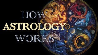 How Does Astrology Work [upl. by Chappelka]