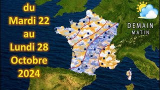 Prévision météo France du Mardi 22 au Lundi 28 Octobre 2024 € [upl. by Festatus230]