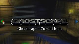 Cursed Item  Ghostscape Soundtrack [upl. by Tisbe]