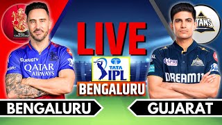 IPL 2024 Live RCB vs GT Live Match  IPL Live Score amp Commentary  Bangalore vs Gujarat Live Match [upl. by Pheni372]